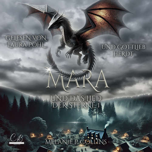 Hoerbuch Mara und das Lied der Sterne Teil 1 - Melanie P. Collins - Laura Pohl