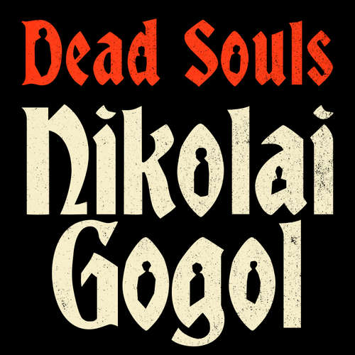 Audiobook Dead Souls - Nikolai Gogol - Peter Noble