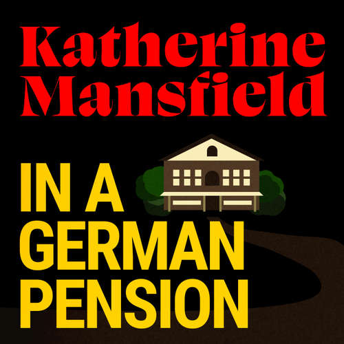 Audiobook In a German Pension - Katherine Mansfield - Eve Karpf