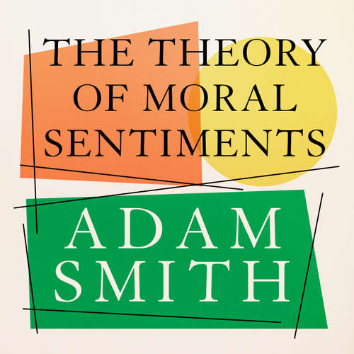Audiobook The Theory of Moral Sentiments - Adam Smith - Ben Allen