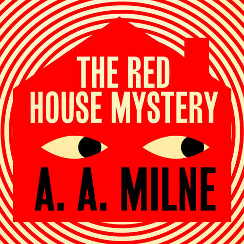 Audiobook The Red House Mystery - A.A. Milne - Barnaby Edwards
