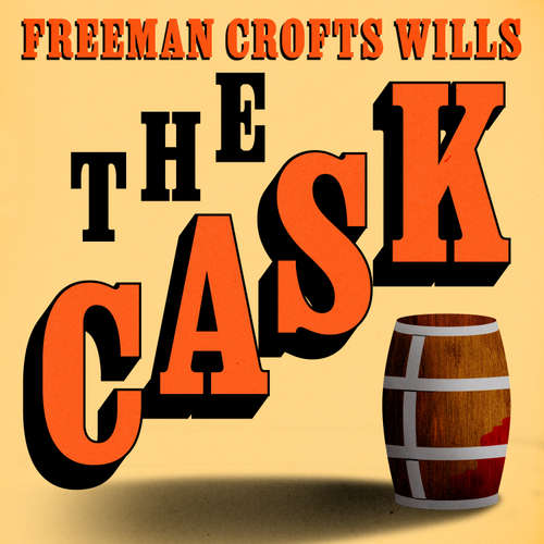Audiobook The Cask - Mary Wilkins Freeman - Barnaby Edwards