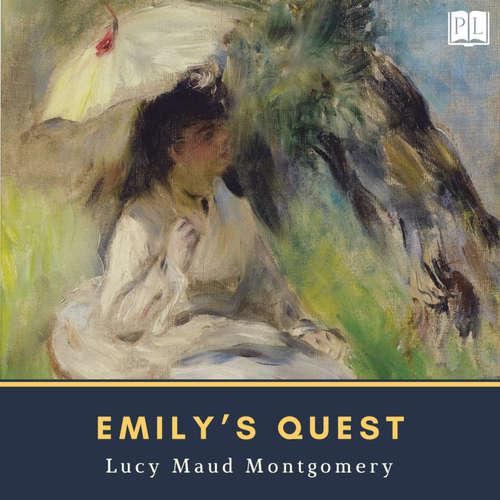 Audiobook Emily's Quest - Lucy Maud Montgomery - Nancy Halper