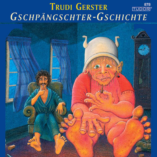 Hoerbuch Gschpängschter-Gschichte - Trudi Gerster - Trudi Gerster