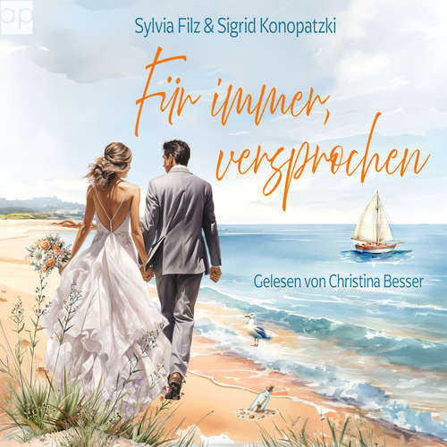 Hoerbuch Für immer, versprochen - Sylvia Filz - Christina Besser