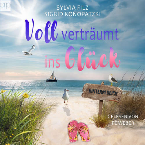 Hoerbuch Voll verträumt ins Glück - Sylvia Filz - Pe Weber