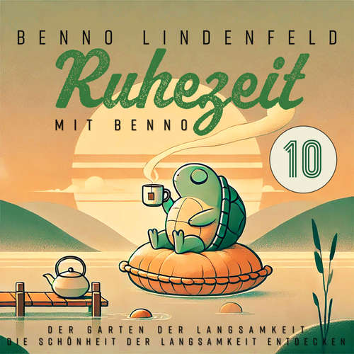 Hoerbuch Der Garten der Langsamkeit - Benno Lindenfeld - Benno Lindenfeld