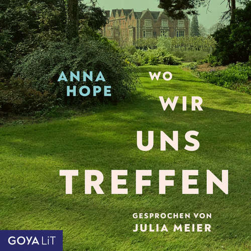 Hoerbuch Wo wir uns treffen - Anna Hope - Julia Meier