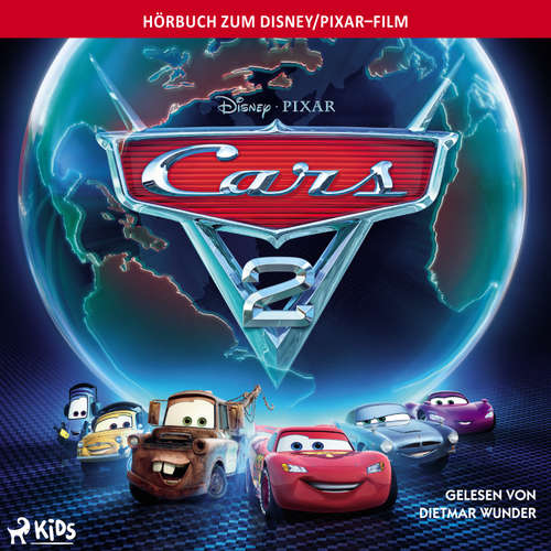 Hoerbuch Cars 2: Das Original Hörbuch zum Disney Pixar Film - Irene Trimble - Dietmar Wunder