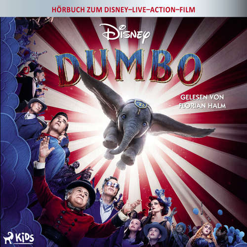 Hoerbuch Dumbo: Das Original Hörbuch zum Disney Live Action Film - Disney - Florian Halm