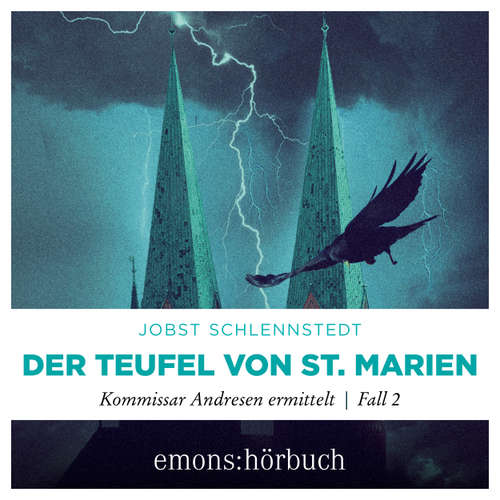 Hoerbuch Der Teufel von St. Marien - Kommissar Andresen ermittelt, Fall 2 - Jobst Schlennstedt - Nils Nelleßen