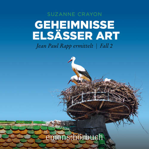 Hoerbuch Geheimnisse Elsässer Art - Jean Paul Rapp ermittelt, Fall 2 - Suzanne Crayon - Jo Jung