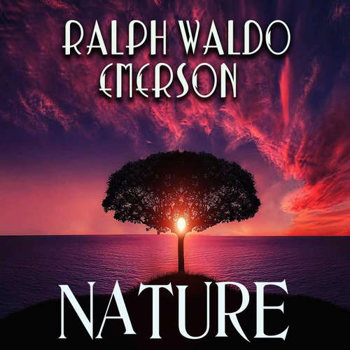 Audiobook Nature - Ralph Waldo Emerson - Peter Coates