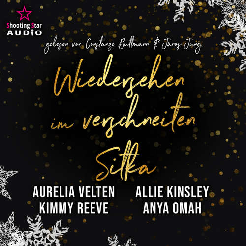 Hoerbuch Wiedersehen im verschneiten Sitka - Alaska Christmas Love, Band 5 - Aurelia Velten - Constanze Buttmann