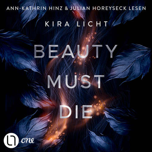 Hoerbuch Beauty must die - Kira Licht - Ann-Kathrin Hinz
