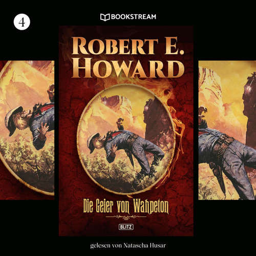 Hoerbuch KULT-Romane, Folge 4: Die Geier von Wahpeton - Robert E. Howard - Natascha Husar