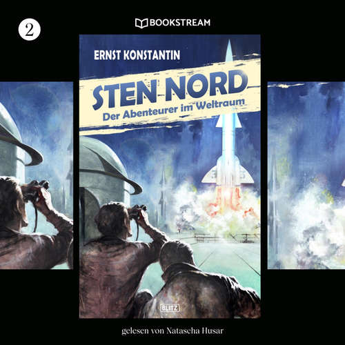 Hoerbuch KULT-Romane, Folge 2: Sten Nord - Der Abenteurer im Weltraum - Ernst Konstantin - Natascha Husar