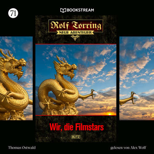Hoerbuch Rolf Torring - Neue Abenteuer, Folge 71: Wir, die Filmstars - Thomas Ostwald - Alex Wolf
