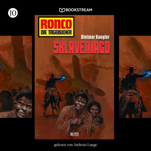 Hoerbuch Ronco - Die Tagebücher, Folge 10: Sklavenjagd - Dietmar Kuegler - Andreas Lange
