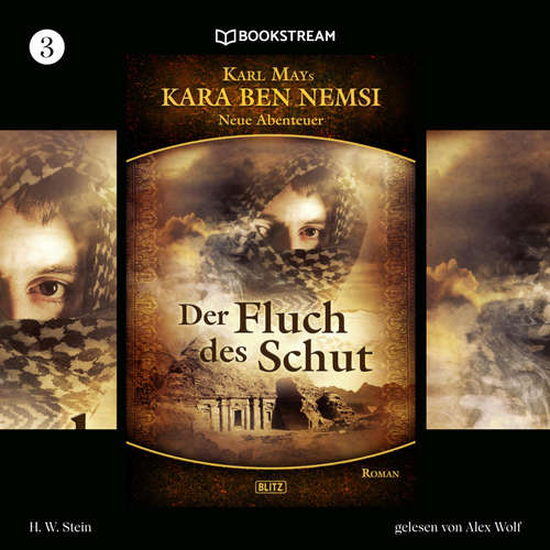 Hoerbuch Kara Ben Nemsi - Neue Abenteuer, Folge 3: Der Fluch des Schut - Karl May - Alex Wolf