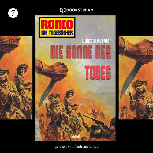 Hoerbuch Ronco - Die Tagebücher, Folge 7: Die Sonne des Todes - Dietmar Kuegler - Andreas Lange