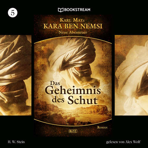 Hoerbuch Kara Ben Nemsi - Neue Abenteuer, Folge 5: Das Geheimnis des Schut - Karl May - Alex Wolf