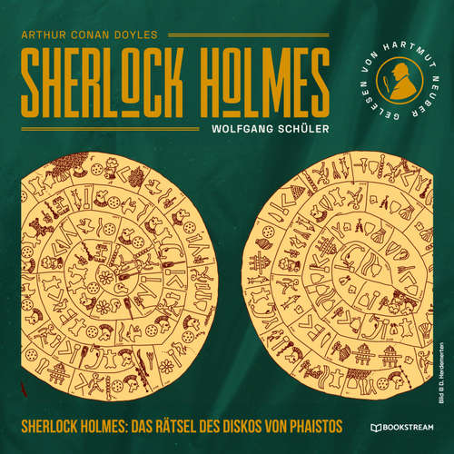 Hoerbuch Sherlock Holmes: Das Rätsel des Diskos von Phaistos - Arthur Conan Doyle - Hartmut Neuber