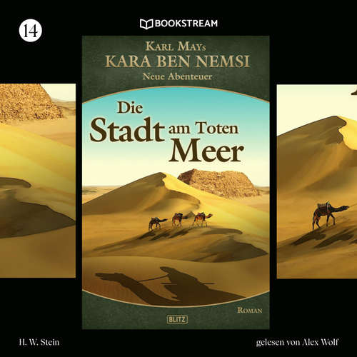 Hoerbuch Kara Ben Nemsi - Neue Abenteuer, Folge 14: Die Stadt am Toten Meer - Karl May - Alex Wolf