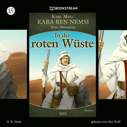 Hoerbuch Kara Ben Nemsi - Neue Abenteuer, Folge 15: In der roten Wüste - Karl May - Alex Wolf