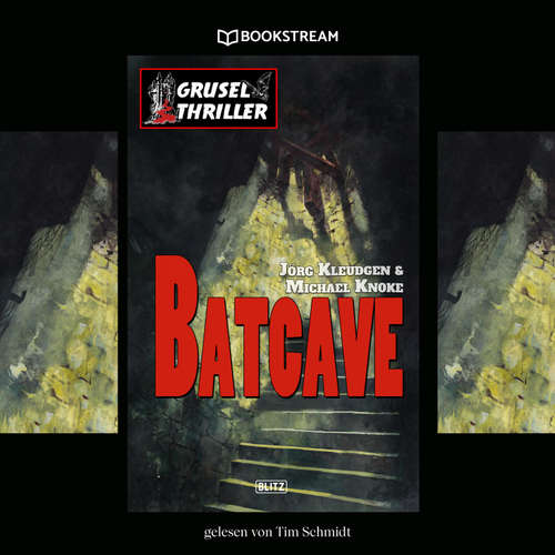 Hoerbuch Batcave - Jörg Kleudgen - Tim Schmidt