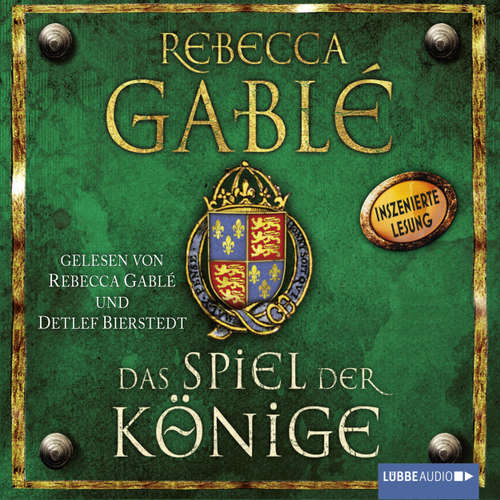 Hoerbuch Das Spiel der Könige - Rebecca Gablé - Detlef Bierstedt Hoerbuch Das Spiel der Könige - Rebecca Gablé - Detlef Bierstedt