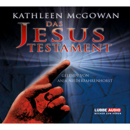 Hoerbuch Das Jesus-Testament - Kathleen McGowan - Anja Niederfahrenhorst