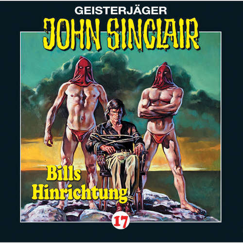 Hoerbuch John Sinclair, Folge 17: Bills Hinrichtung (2/3) - Jason Dark - Frank Glaubrecht Hoerbuch John Sinclair, Folge 17: Bills Hinrichtung (2/3) - Jason Dark - Frank Glaubrecht