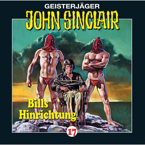 Hoerbuch John Sinclair, Folge 17: Bills Hinrichtung (2/3) - Jason Dark - Frank Glaubrecht