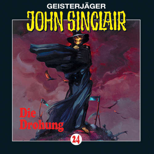 Hoerbuch John Sinclair, Folge 24: Die Drohung (1/3) - Jason Dark - Frank Glaubrecht Hoerbuch John Sinclair, Folge 24: Die Drohung (1/3) - Jason Dark - Frank Glaubrecht