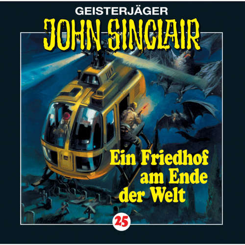 Hoerbuch John Sinclair, Folge 25: Ein Friedhof am Ende der Welt (2/3) - Jason Dark - Frank Glaubrecht Hoerbuch John Sinclair, Folge 25: Ein Friedhof am Ende der Welt (2/3) - Jason Dark - Frank Glaubrecht