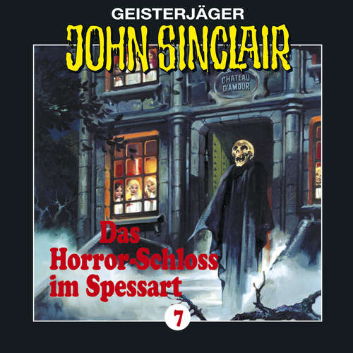 Hoerbuch John Sinclair, Folge 7: Das Horror-Schloss im Spessart - Jason Dark - Frank Glaubrecht