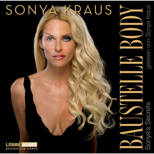 Hoerbuch Baustelle Body - Sonya Kraus - Sonya Kraus