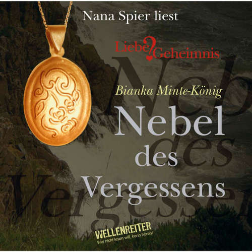 Hoerbuch Nebel des Vergessens - Bianka Minte-König - Nana Spier