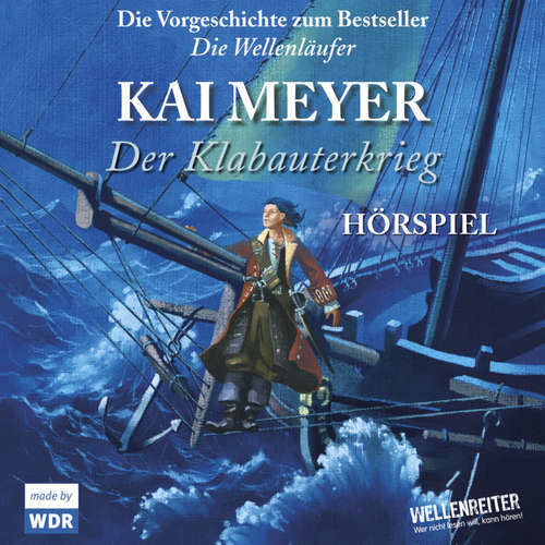Hoerbuch Der Klabauterkrieg - Kai Meyer - Florian Steigerschmidt