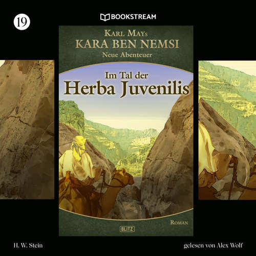 Hoerbuch Kara Ben Nemsi - Neue Abenteuer, Folge 19: Im Tal der Herba Juvenilis - Karl May - Alex Wolf