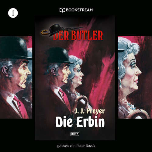 Hoerbuch Der Butler, Folge 1: Die Erbin - J. J. Preyer - Peter Bocek