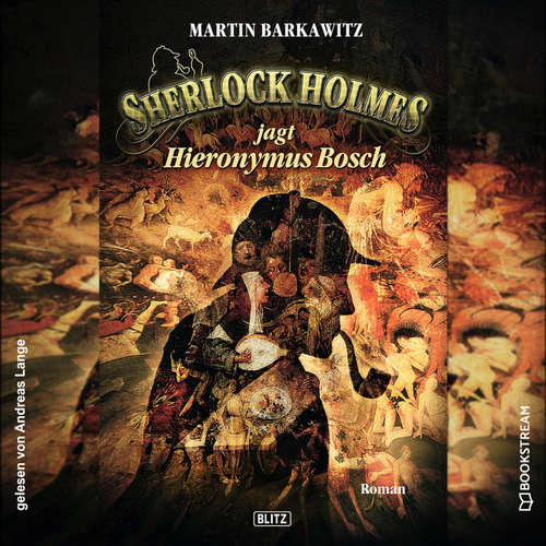 Hoerbuch Sherlock Holmes jagt Hieronymus Bosch - Arthur Conan Doyle - Andreas Lange