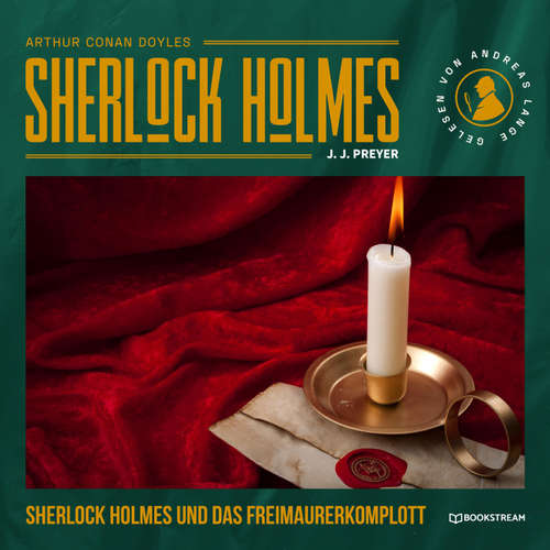 Hoerbuch Sherlock Holmes und das Freimaurerkomplott - Arthur Conan Doyle - Andreas Lange
