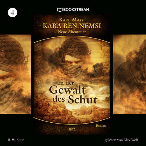 Hoerbuch Kara Ben Nemsi - Neue Abenteuer, Folge 4: In der Gewalt des Schut - Karl May - Alex Wolf