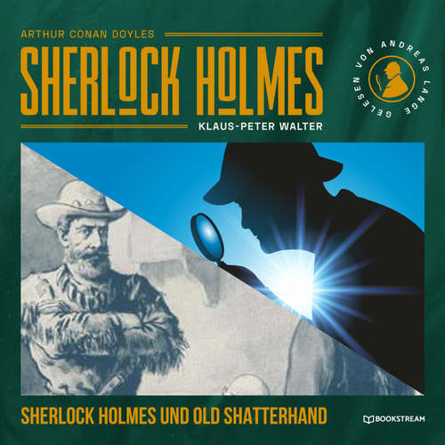 Hoerbuch Sherlock Holmes und Old Shatterhand - Arthur Conan Doyle - Andreas Lange