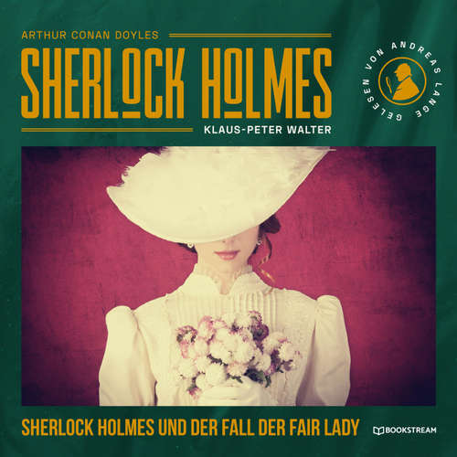 Hoerbuch Sherlock Holmes und der Fall der Fair Lady - Arthur Conan Doyle - Andreas Lange