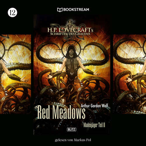 Hoerbuch H. P. Lovecrafts Schriften des Grauens, Folge 12: Red Meadows - H. P. Lovecraft - Markus Pol