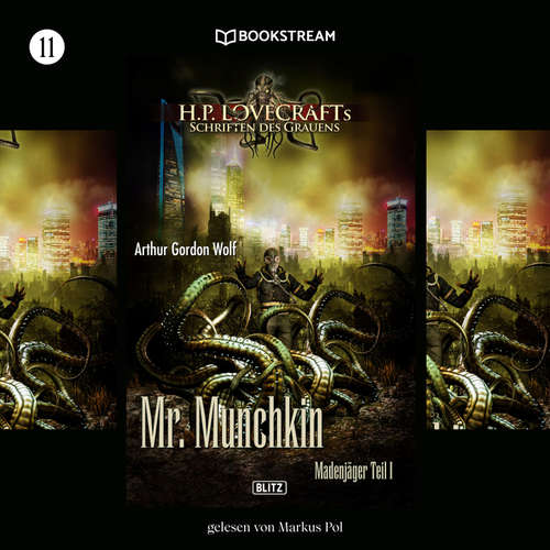 Hoerbuch H. P. Lovecrafts Schriften des Grauens, Folge 11: Mr. Munchkin - H. P. Lovecraft - Markus Pol