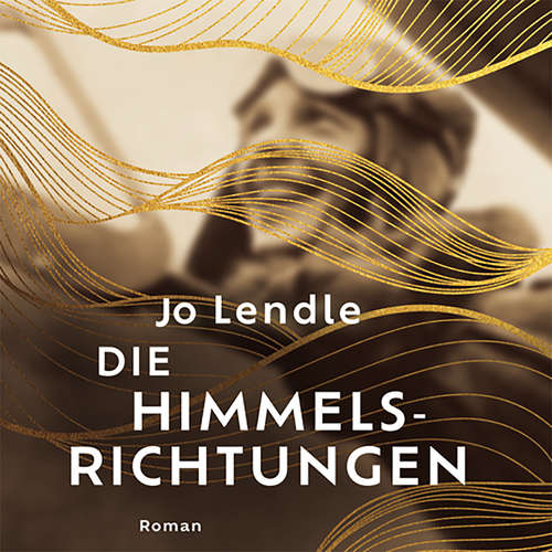 Hoerbuch Die Himmelsrichtungen - Jo Lendle - Jo Lendle